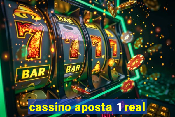 cassino aposta 1 real